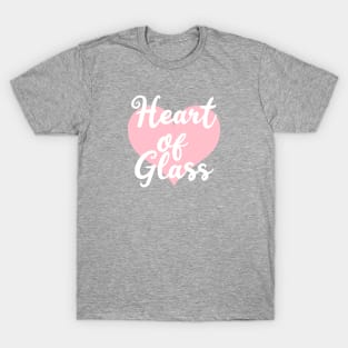 Heart of Glass, white T-Shirt